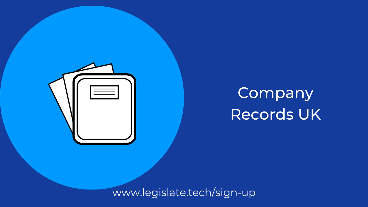 A guide to company records in the UK Legislate